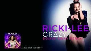 RickiLee  Crazy Bombs Away remix [upl. by Idolah400]