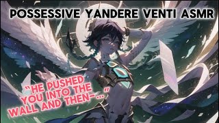 Yandere Venti ASMR Venti X Listener [upl. by Gschu]