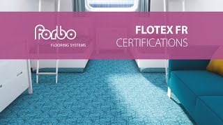 Flotex FR  Marine  Certifications  Forbo Flooring Systems [upl. by Namruht]