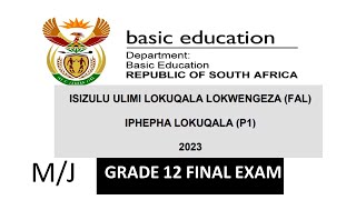 ISIZULU FAL PAPER 1 2023 FINAL EXAMS MJGRADE 12 THUNDEREDUC [upl. by Cathee]