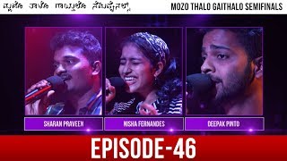 Mozo Thalo Gaithalo  Semi Final Round│Episode 46│Daijiworld Television [upl. by Einegue]