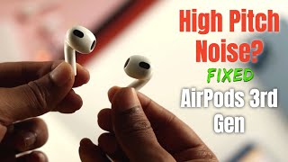 AirPods 3 High Pitched Noise Fix [upl. by Dylan910]