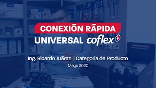 Conexiones Rápidas Universales Coflex [upl. by Anazus]