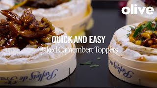 How to make 4 Quick and Easy Baked Camembert Toppers [upl. by Ynneb]