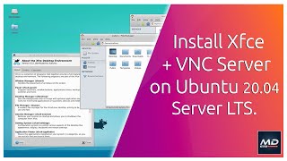 How to Install Xfce Desktop and VNC server on Ubuntu server 2004 LTS [upl. by Arimlede982]