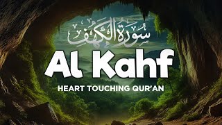 Surah AlKAHF سورة الكهف  This Calming Quran Will Touch Your Heart 100  Dont Forget to Listen [upl. by Atnuahsal467]