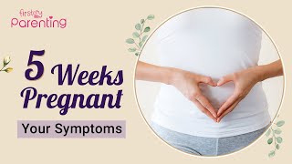 5 Weeks Pregnancy Symptoms that You Should Know About [upl. by Shelbi]