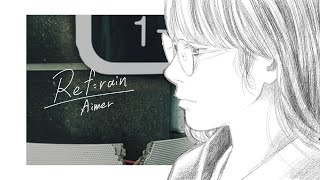 Aimer「Refrain 3 nuits ver」Music Video [upl. by Ramraj]