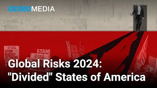 The US Vs Itself  2024 Top Risk 1  Ian Bremmer on Eurasia Groups Top Risks for 2024 [upl. by Atinav609]