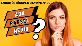 ADA PARSEL PAFTA NEDİR  İŞTE DATAYLI ANLATIM EMRAH ÖZTÜRKMEN GAYRİMENKUL [upl. by Ahsain]