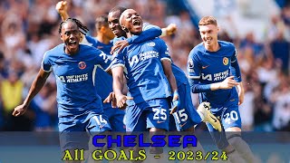 Chelsea  All Goals 202324 [upl. by Glinys]