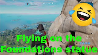 Flying on the Foundation Statue Glitch  Fortnite GLITCH GAMEPLAY Patched [upl. by Anohs994]