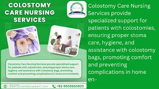 Colostomy Care Nursing Services [upl. by Norac]