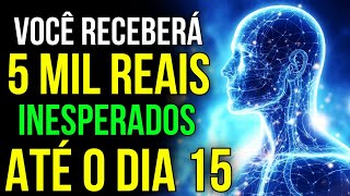 OUÇA DORMINDO ATÉ O DIA 15 ESTE ÁUDIO DA LEI DA ATRAÇÃO PARA DINHEIRO INESPERADO [upl. by Prader]