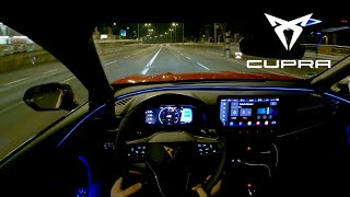 NEW Cupra Formentor 14 TSI 245PS POV NIGHT DRIVE CITY  EHybrid [upl. by Yggam]