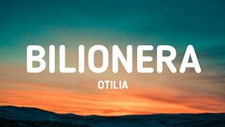 BILIONERA  OTILIA Lyrics Song [upl. by Clementi]