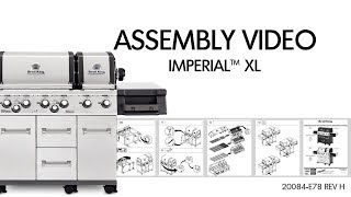 Imperial XL Assembly Video  Broil King [upl. by Euqinor]