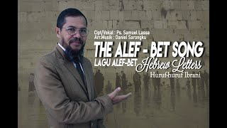 THE ALEFBET SONG Lagu AlefBet  HEBREW LETTERS Hurufhuruf Ibrani [upl. by Stalk18]