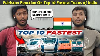 Pakistan Reaction On Top 10 Fastest Trains of India Indian Railway 2024 [upl. by Cirdahc]