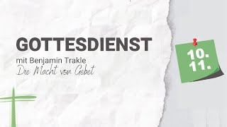 „Die Macht von Gebet“  Benjamin Trakle [upl. by Debarath]