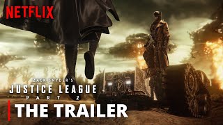 Netflixs JUSTICE LEAGUE 2 – The Trailer 2024 Snyderverse Restored  Zack Snyder Darkseid Movie [upl. by Odnamla]