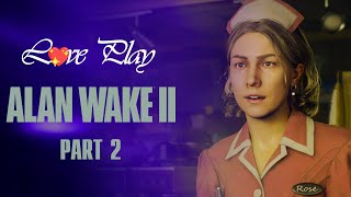 L💖ve Play Alan Wake II  Part 2  Oh Deer [upl. by Sudnak]