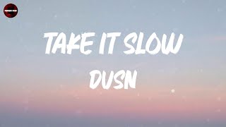 dvsn  Take It Slow Lyrics [upl. by Eledoya]