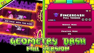 Fingerdash Full Version All Secret Coins  Geometry Dash Full Version  By MusicSoundsGD [upl. by Jourdan]