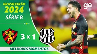 SPORT 3 X 1 PONTE PRETA  MELHORES MOMENTOS  18ª RODADA BRASILEIRÃO SÉRIE B 2024  geglobo [upl. by Ahern111]