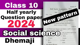 Class 10 Half yearly Social science Question paper 2024 Dhemaji district SEBA board [upl. by Cynthla]