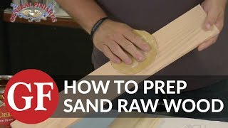 How to Prep Sand Raw Wood [upl. by Sammons]