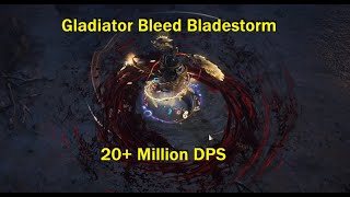 319 Gladiator Bleed Bladestorm  Bleed Em amp Run  20 Million DPS [upl. by Olds]