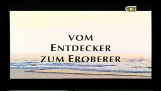 مقدمة المسلسل الوثائقي الألماني 2005 Deutsche Kolonien  حلقة Vom Entdecker zum Eroberer [upl. by Eveiveneg499]