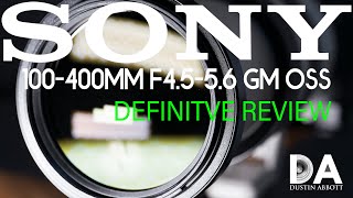 Sony 100400mm F4556 OSS G Master Definitive Review  4K [upl. by Schoenfelder79]