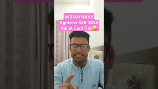 INDIAN NAVY Agniveer SSR 2024 Admit Card Out😘 shorts indiannavy navy indiannavy navymrssr [upl. by Kinelski]