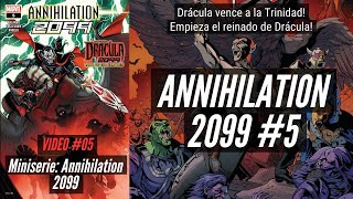 ANNIHILATION 2099 5  Drácula vence a la Trinidad El reinado de Drácula comienza Video 5 [upl. by Lamson]