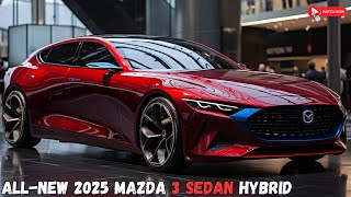 2025 Mazda 3 Sedan Hybrid 2025 Some of the Latest Features You Should Know [upl. by Kemeny]