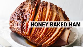 HONEY BAKED HAM  how to cook the BEST holiday ham for Easter Thanksgiving and Christmas [upl. by Kred48]