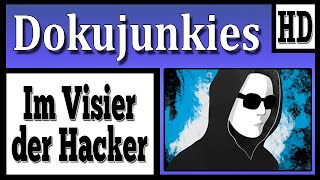 Doku junkies  Im Visier der Hacker ★ Dokumentation HD ★ [upl. by Akinorev]