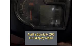 2010 Aprilia Sportcity 200 LCD repair [upl. by Reve363]