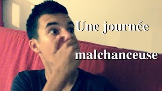 Une journée malchanceuse [upl. by Canale]