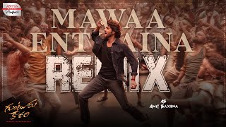 Mawaa Enthaina Remix  Guntur Kaaram  Mahesh Babu  DJ Amit Saxena  Trivikram  Thaman S [upl. by Musetta]