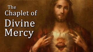 The Chaplet of Divine Mercy [upl. by Mahmoud860]