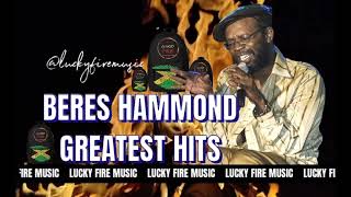 Beres Hammond Greatest Hits Reggae Lovers Rock Timeless [upl. by Ber]