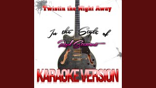 Twistin the Night Away In the Style of Rod Stewart Karaoke Version [upl. by Yeliab752]