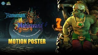 Hanuman Vs Mahiravana  Motion Poster  Coming Soon in Cinemas [upl. by Didier]