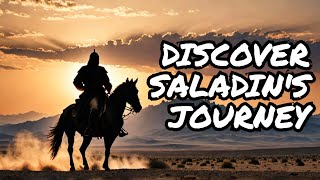 5 Surprising Facts About Saladins Journey The inspiring journey of Saladin [upl. by Niwrek]