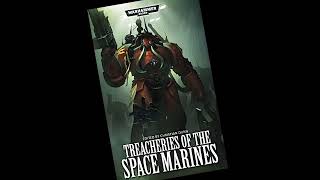 Treacheries of the Space Marines Anthology  Warhammer 40k [upl. by Fox]