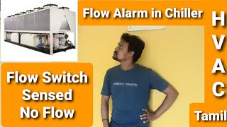 Flow Alarms  Flow Switch Sensed No Flow in Chiller addressing the problem  HVAC Tamil [upl. by Ner]