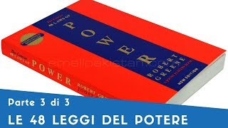 Le 48 Leggi Del Potere Robert Greene  Parte III 1998 [upl. by Annelg]